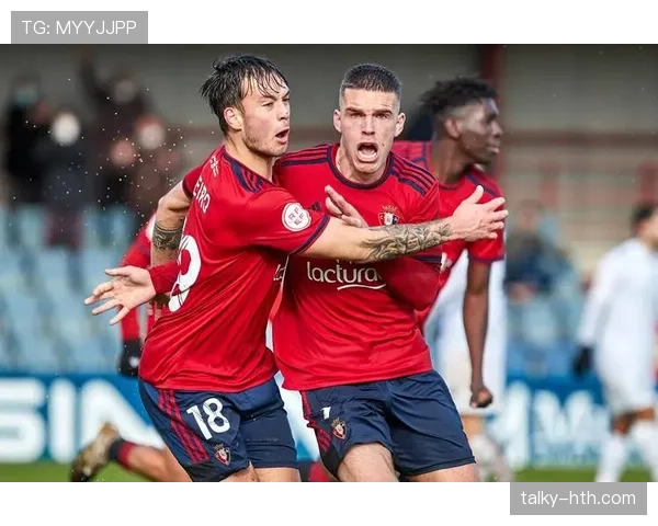 奥萨苏纳更衣室空前团结，剑指新赛季突破