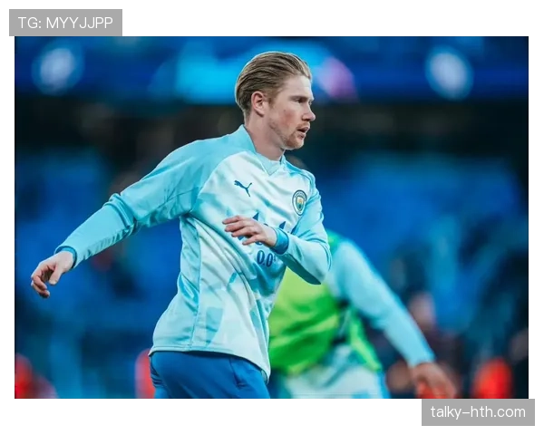 德布劳内商业价值持续攀升，稳居足坛新一代明星代表