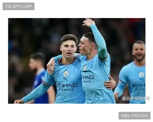 贝尔纳多与阿尔瓦雷斯联手助推曼城迈入新辉煌时代